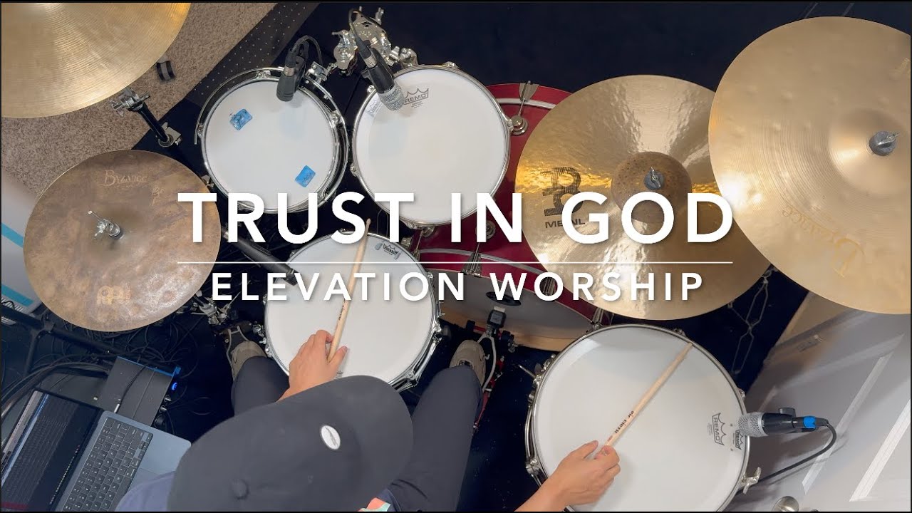 Trust In God | Elevation Worship (Drum Cover)