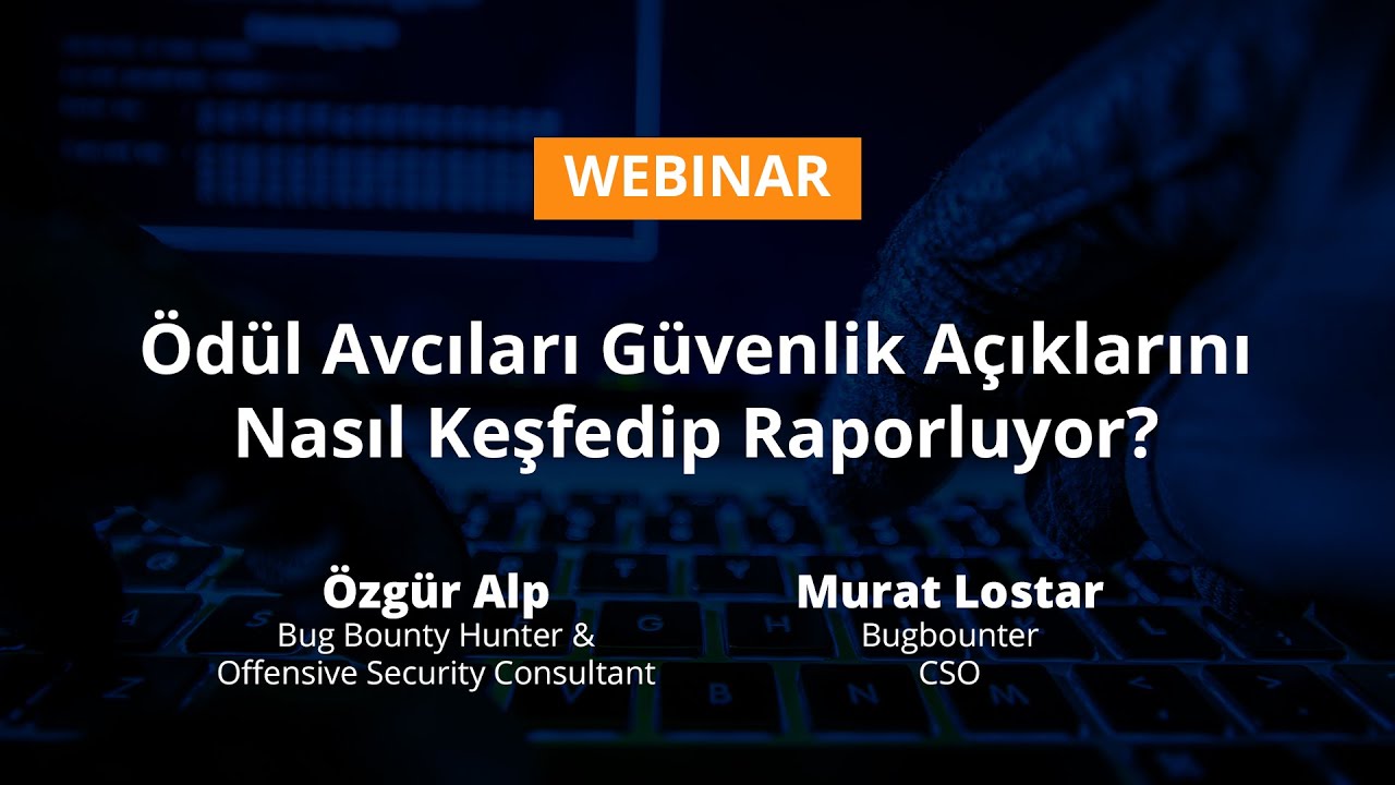 Ödül Avcıları Güvenlik Açıklarını Nasıl Keşfedip Raporluyor?