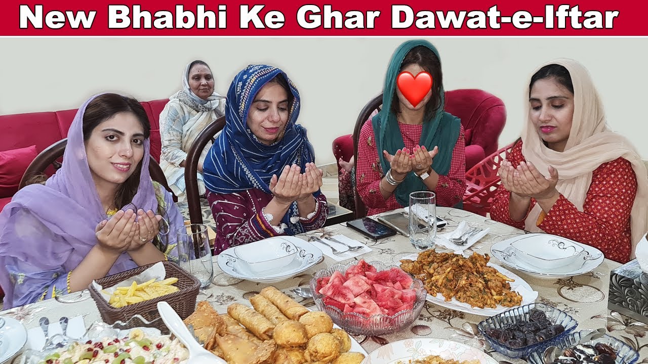 New Bhabhi Ke Ghar Dawat-e-Iftar Kamal Ki Dishes Banai Ap Sab Heran Ho Jaye Gye 😱 | Life With Amna