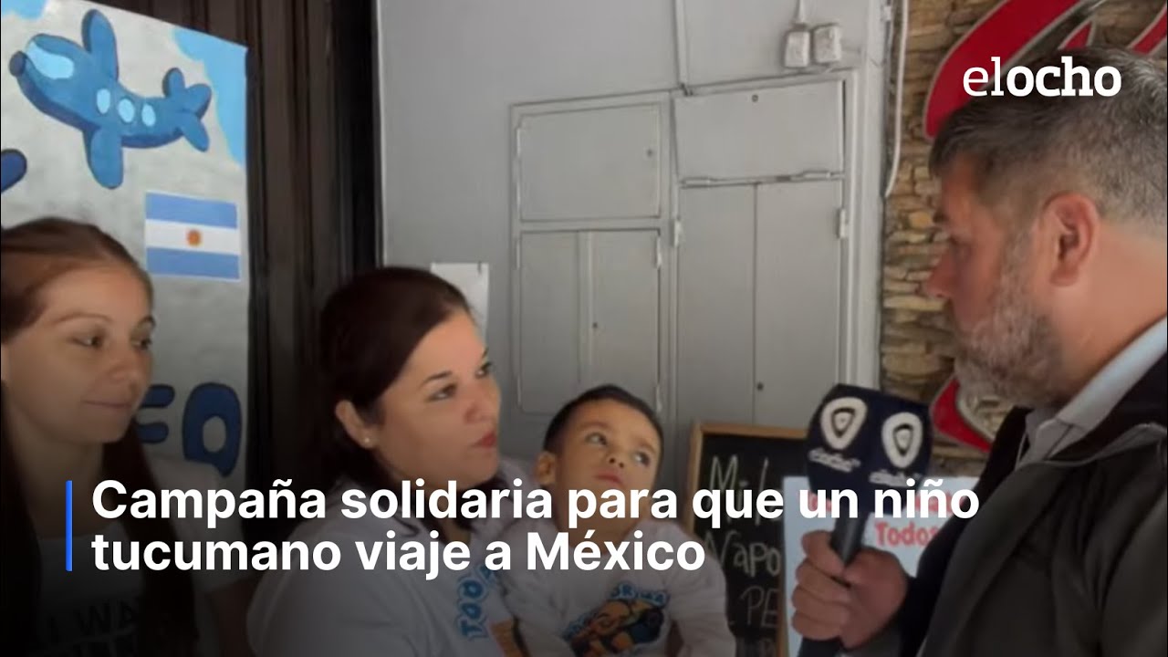 CAMPAÑA SOLIDARIA PARA QUE UN NIÑO MONTERIZO VIAJE A MÉXICO