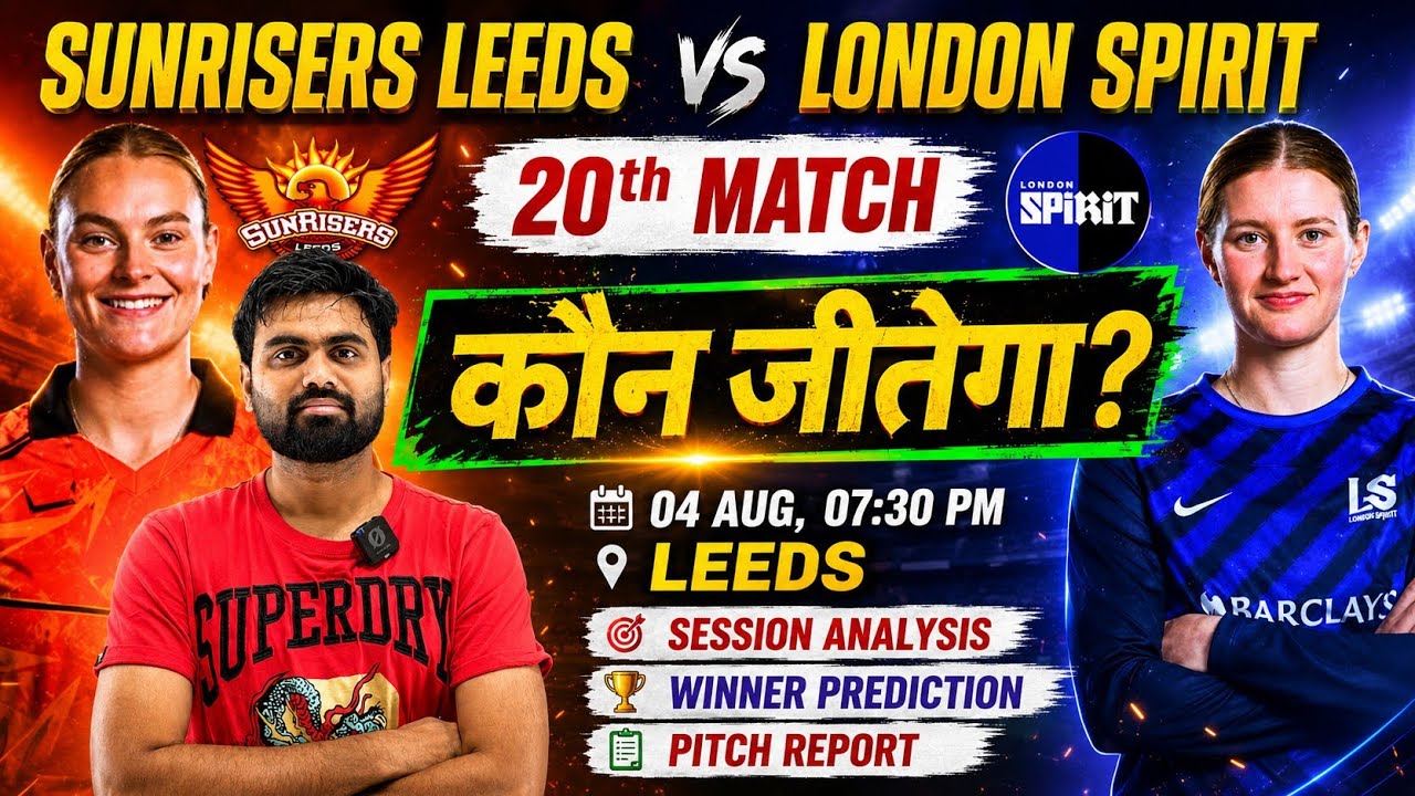 Sunrisers leeds vs london spirit women 20th match prediction, sul w vs lns w today match prediction
