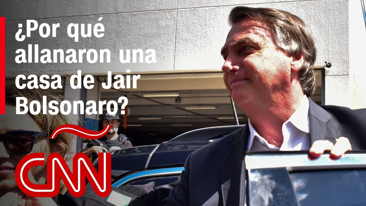 La Polic&iacute;a Federal de Brasil allan&oacute; una casa de Bolsonaro. Estas son las claves del caso