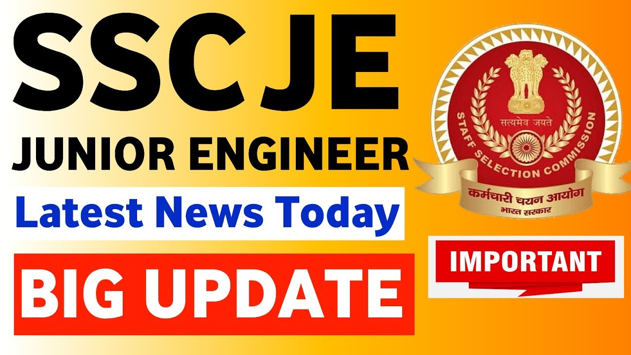 SSC JE 2023 Big Update | SSC JE 2023 Latest News | SSC JE 2023 | SSC JE 2023 Official Update Exam