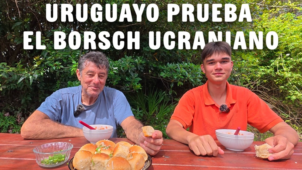 Uruguayo prueba por primera vez el famoso Borsch Ucraniano!