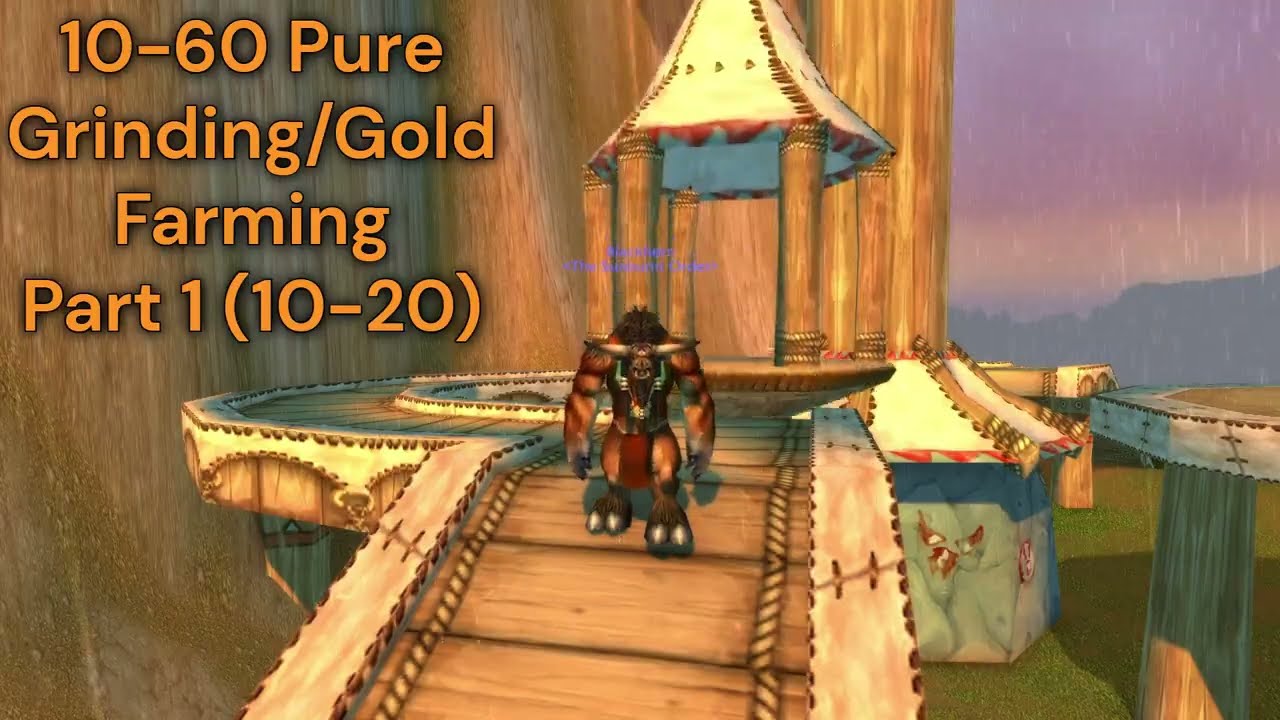 Horde Druid 10-60 gold farming to 60 Part 1 (10-20)