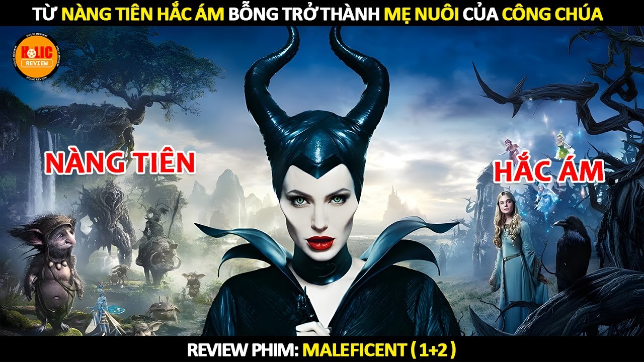 [Review Phim] Từ Nàng Hắc Ám Bỗng Trở Thành Mẹ Nuôi Của Công Chúa