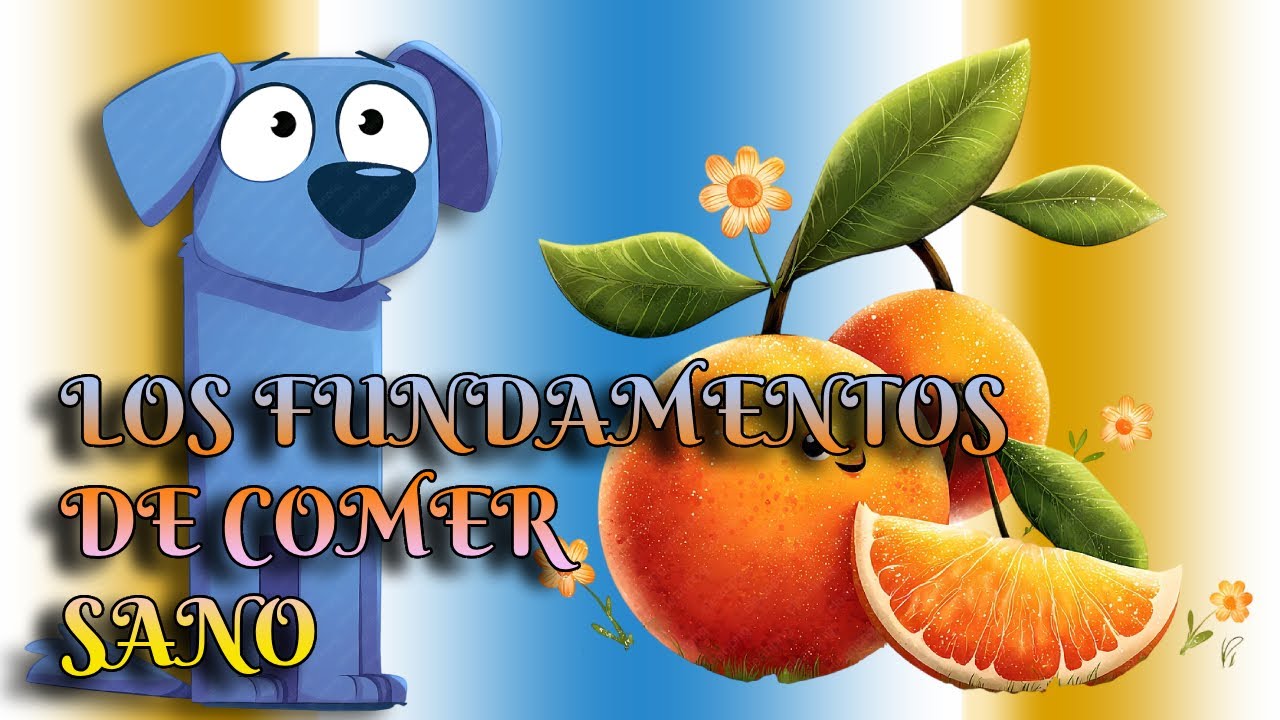 FUNDAMENTOS DE LA COMIDA SANA