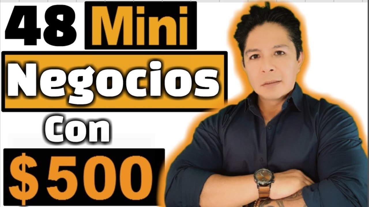 48 Mini Negocios con 500 Pesos