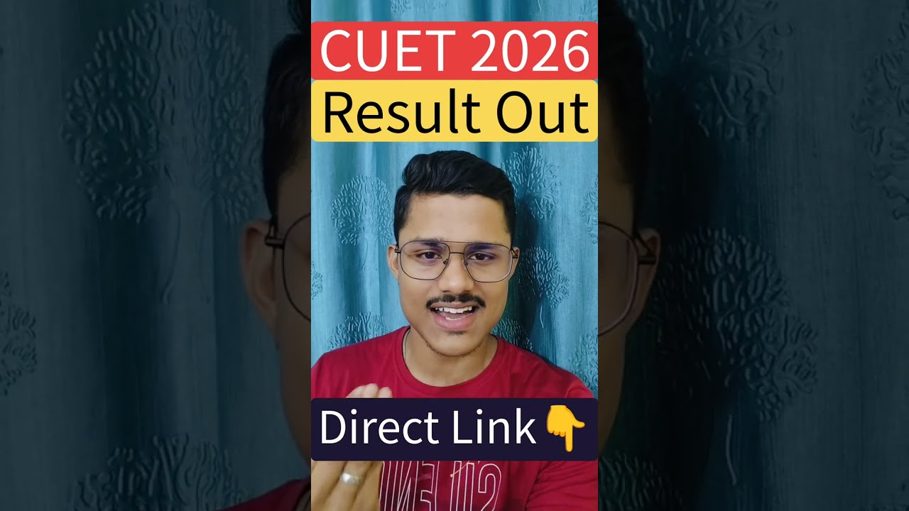 🚨 CUET 2026 Results Declared: Normalization Explained & DU CSAS Portal Update!