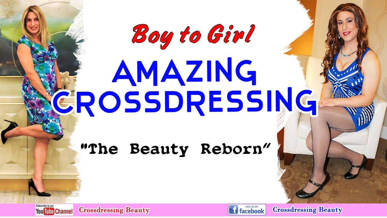 The Art of Crossdressing | The amazing beauty of crossdressing | male to female crossdressing