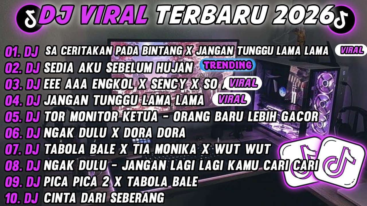 DJ TIKTOK TERBARU 2026-🎵DJ SA CERITAKAN PADA BINTANG X JANGAN TUNGGU LAMA LAMA- JAUH KO PERG