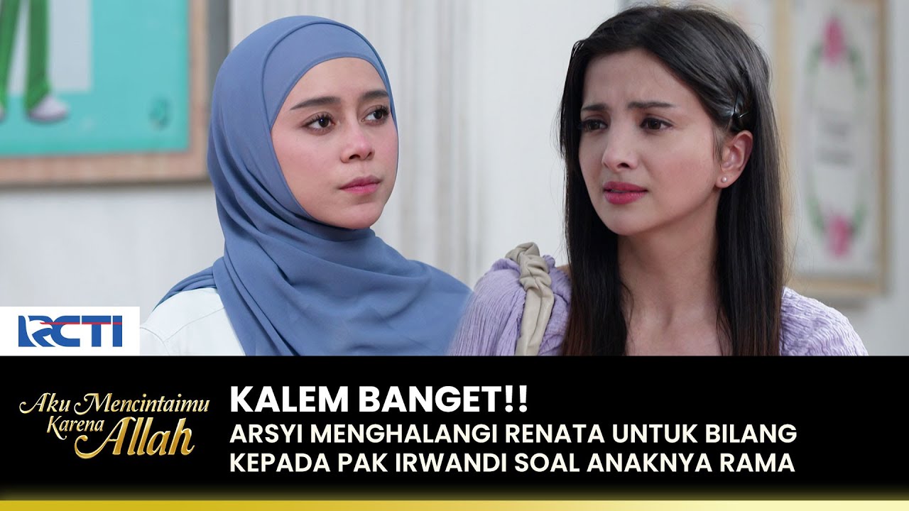 MENGHINA!! Renata Sebut Arsyi Wanita Munafik | AKU MENCINTAIMU KARENA ALLAH | EPS.71 (1/3)