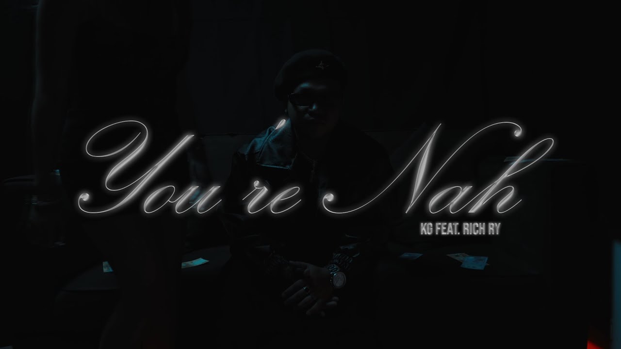 You're Nah - Kenneth Guintu ft. Rich Ry (Official Music Video)