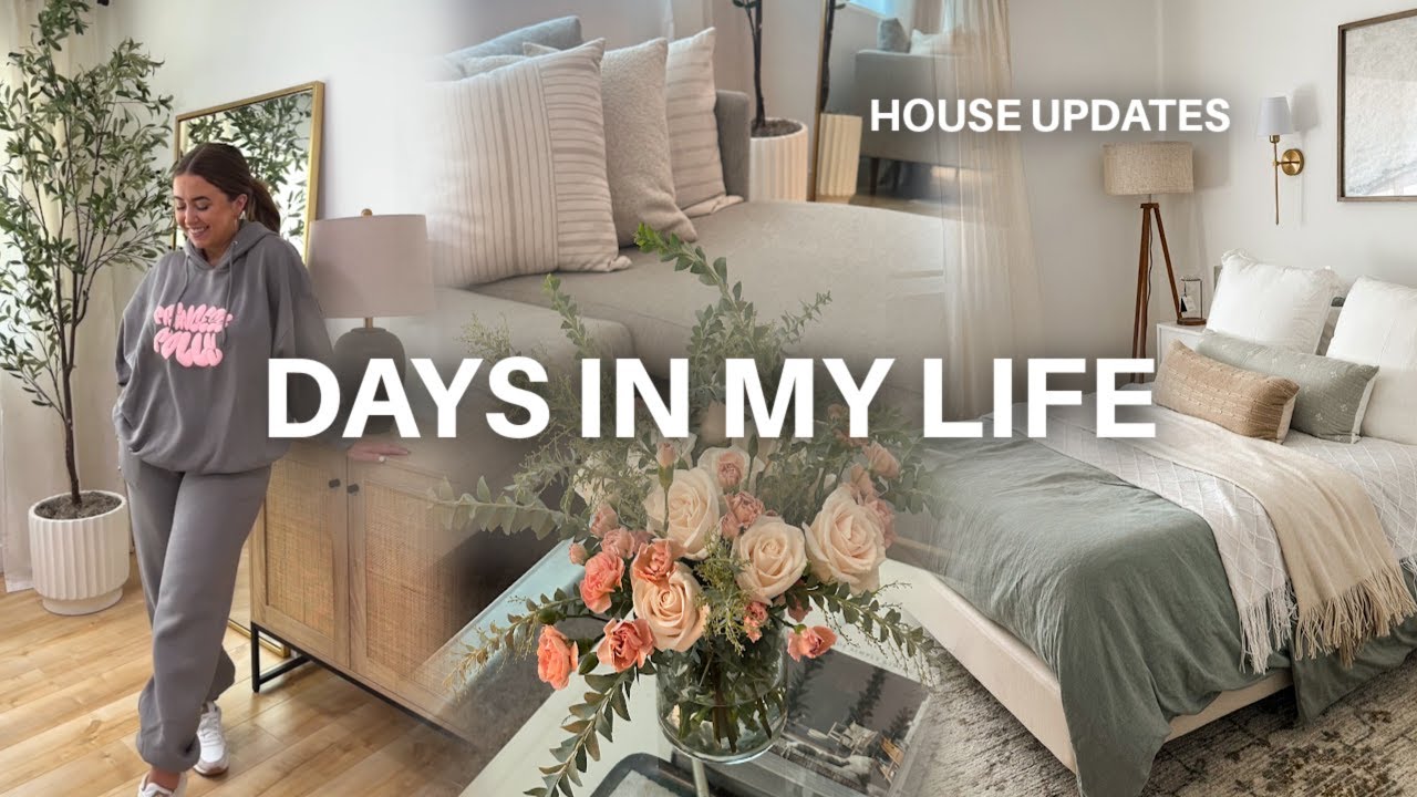 DAYS IN MY LIFE | feeling more myself, home decor updates, & how I plan my week | morgan yates vlog