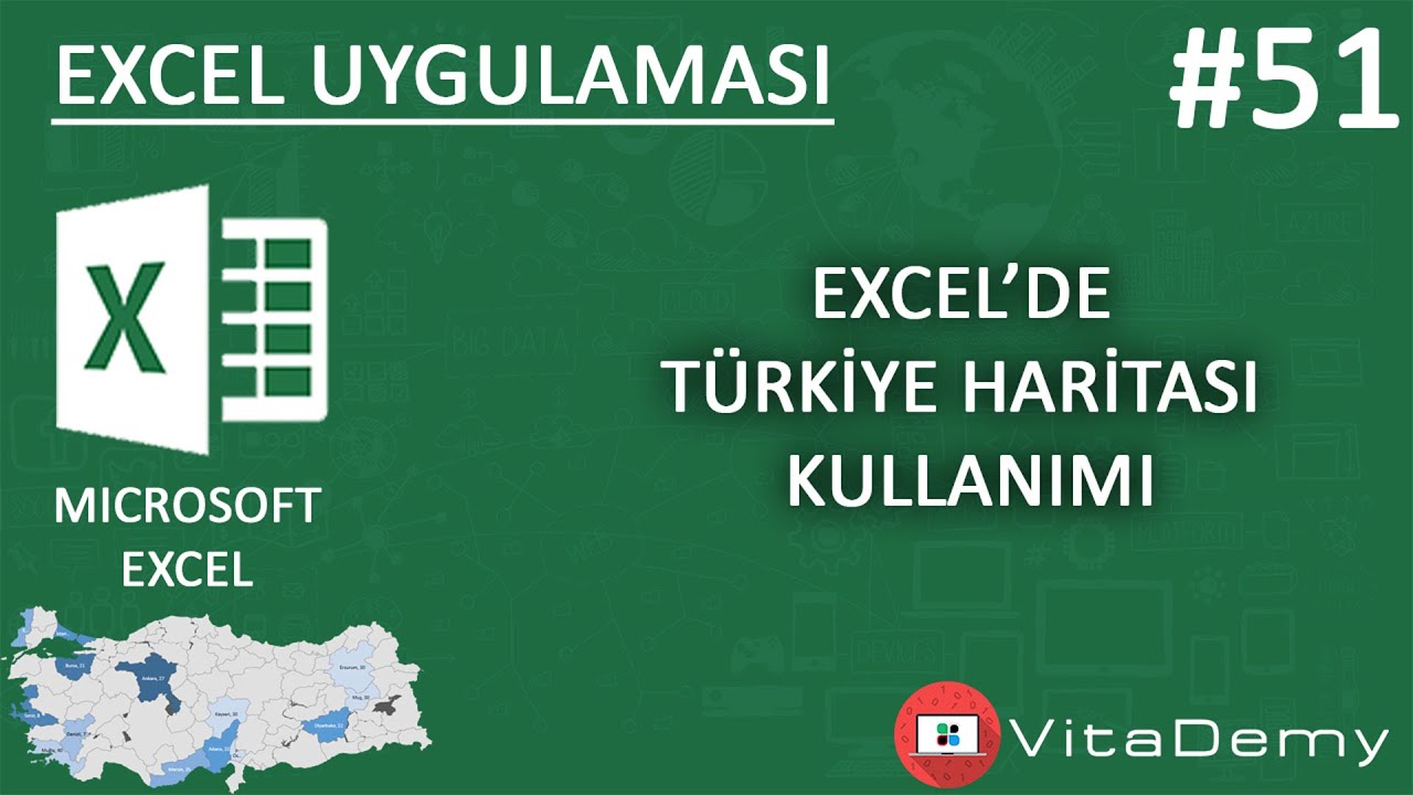 Excel'de Türkiye Haritası Nasıl Eklenir ve Kullanılır? | Excel Uygulamaları #51