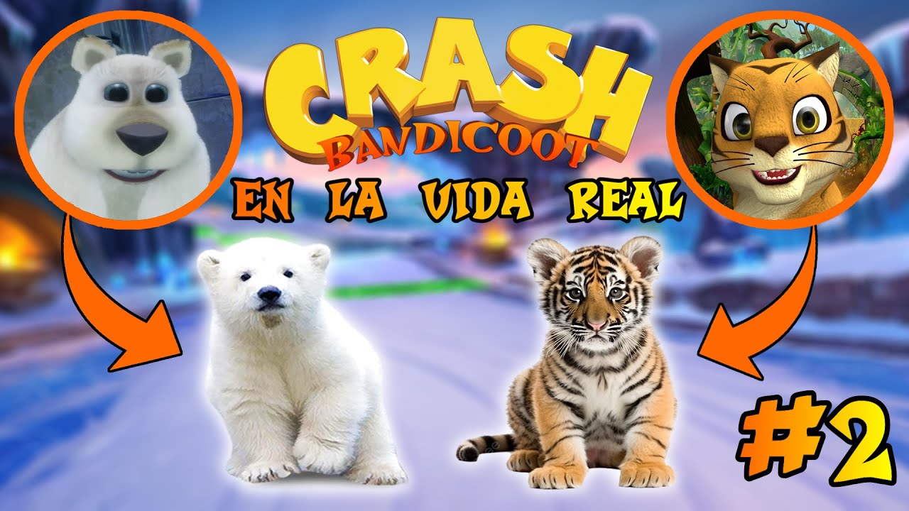 LOS PERSONAJES DE CRASH BANDICOOT EN LA VIDA REAL (PARTE 2)