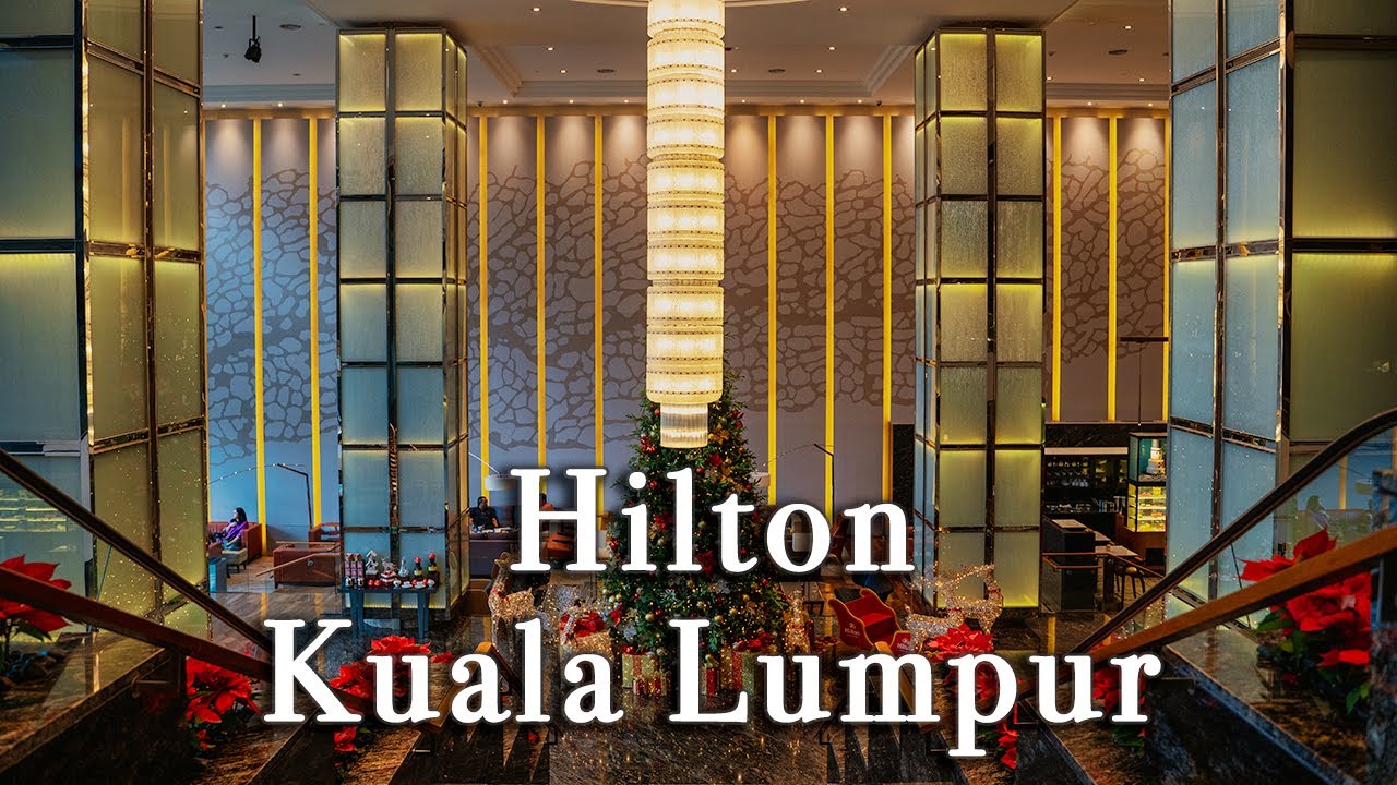Hilton Kuala Lumpur Malaysia【Full Tour in 4k】