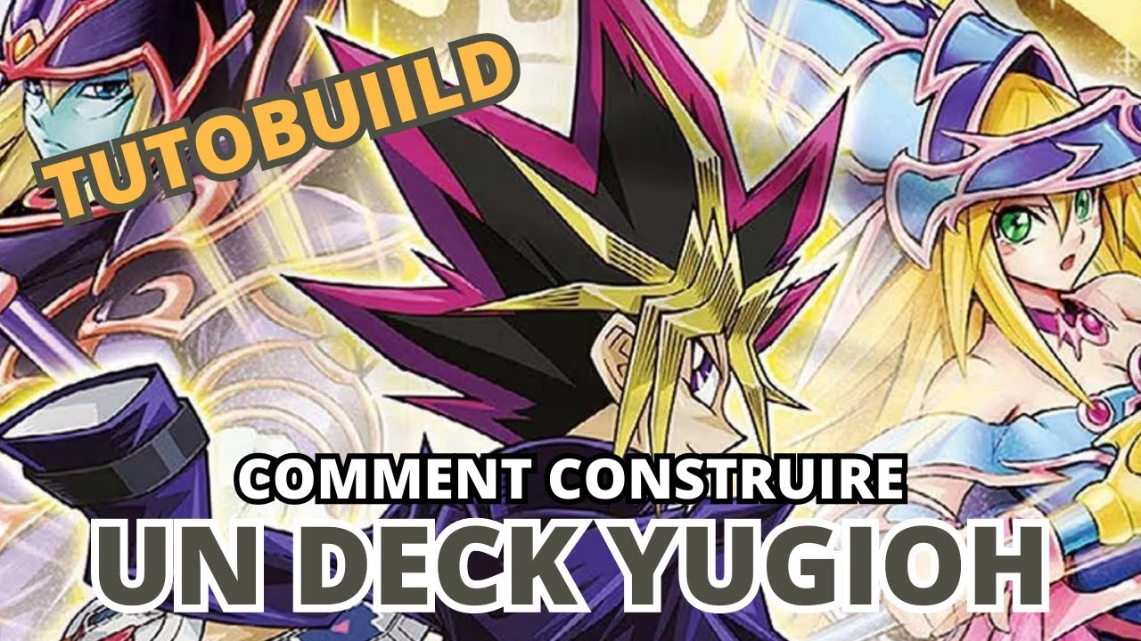 TUTOBUILD : Comment CONSTRUIRE un deck YUGIOH ? Yu-Gi-Oh TCG/Master Duel
