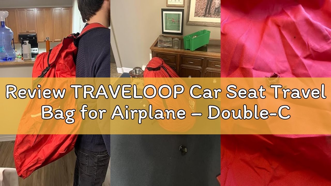 Review TRAVELOOP Car Seat Travel Bag for Airplane – Double-Closure Gate Check Bag for Car Seats with
