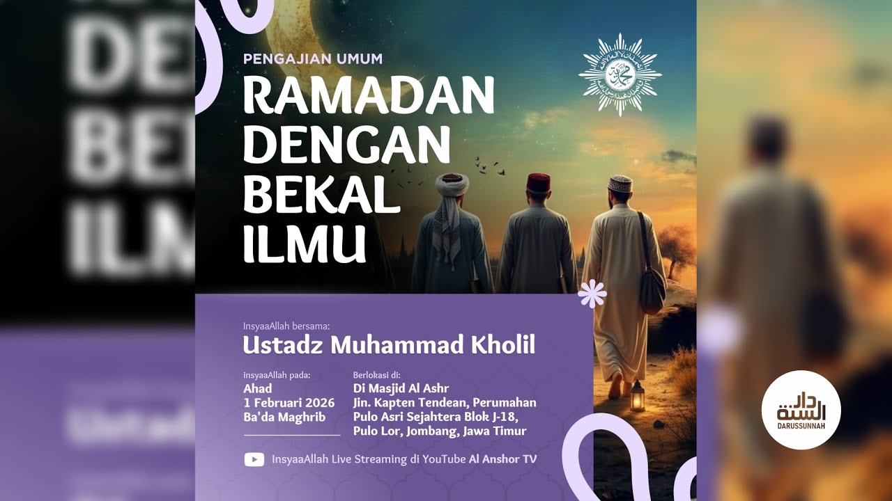 🔴 PENGAJIAN UMUM | RAMADHAN DENGAN BEKAL ILMU | Ustaz Muhammad Kholilurrohman