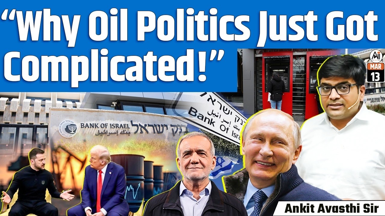 US Eases Russian Oil Sanctions as Iran War Pushes Prices Up | Global Energy Crisis | By Ankit Sir