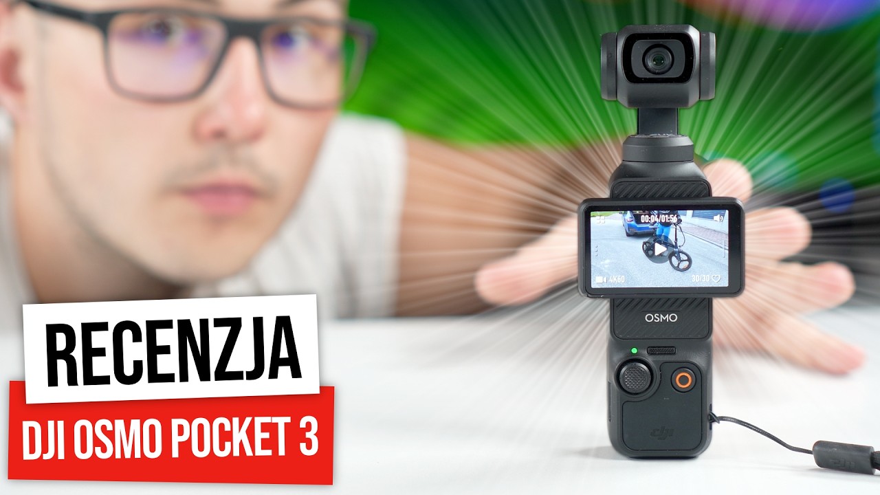 DJI Osmo Pocket 3 Recenzja - To Może Być Jedyna Kamera Kt&oacute;rej Potrzebujesz