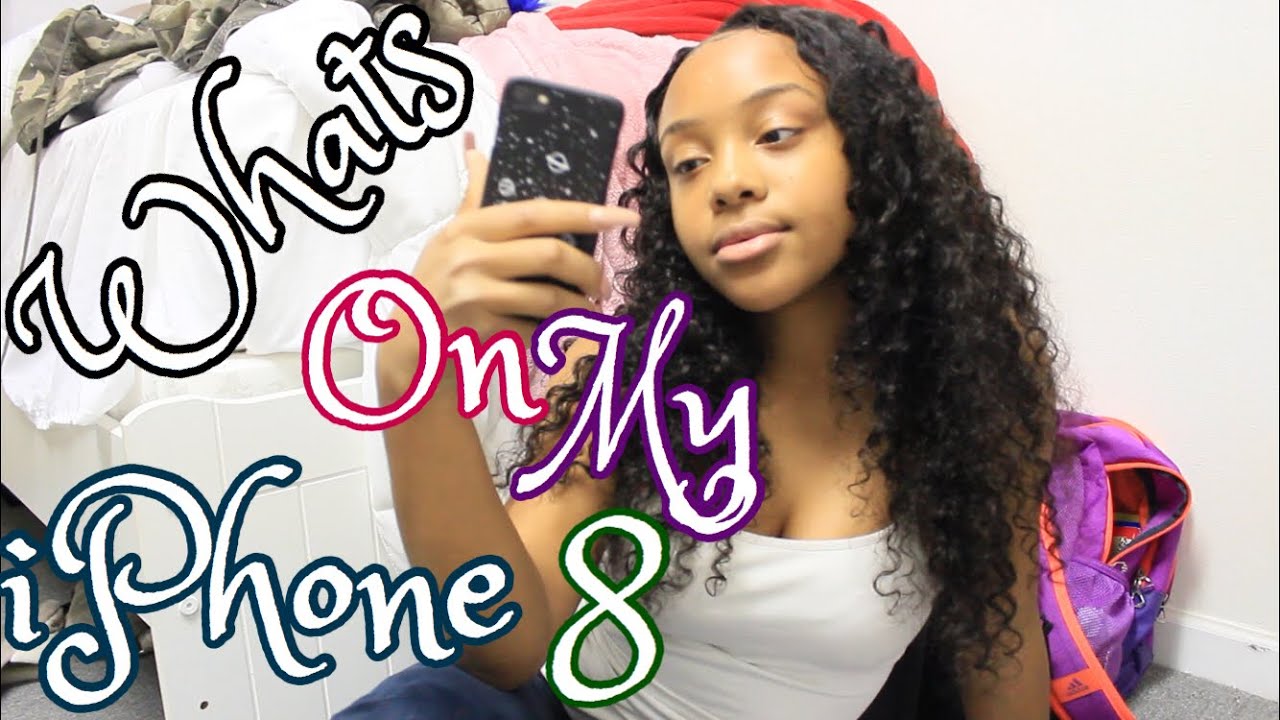 What’s On My IPhone 8 ? 💋📲