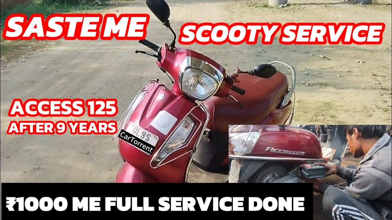 SCOOTER SERVICE IN ₹1000 ACCESS 125 9 YEAR SERVICE 