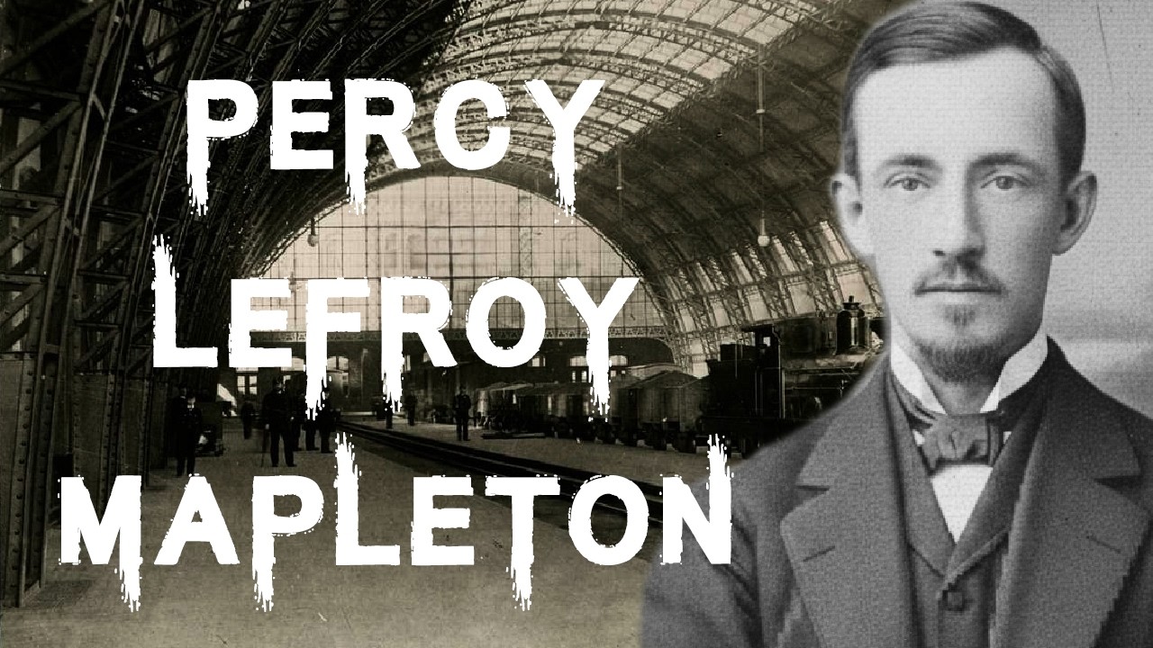 The Dark and Disturbing Case Of Percy Lefroy Mapleton