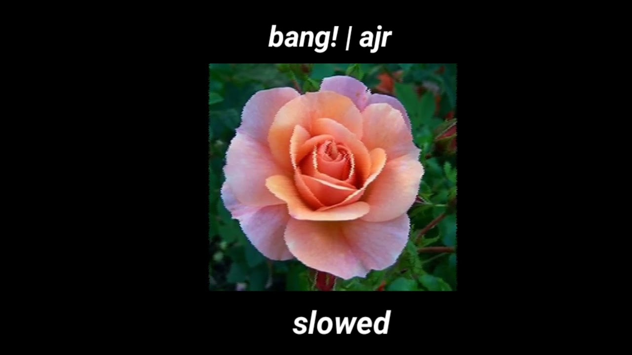 BANG • AJR | *super* slowed n reverb