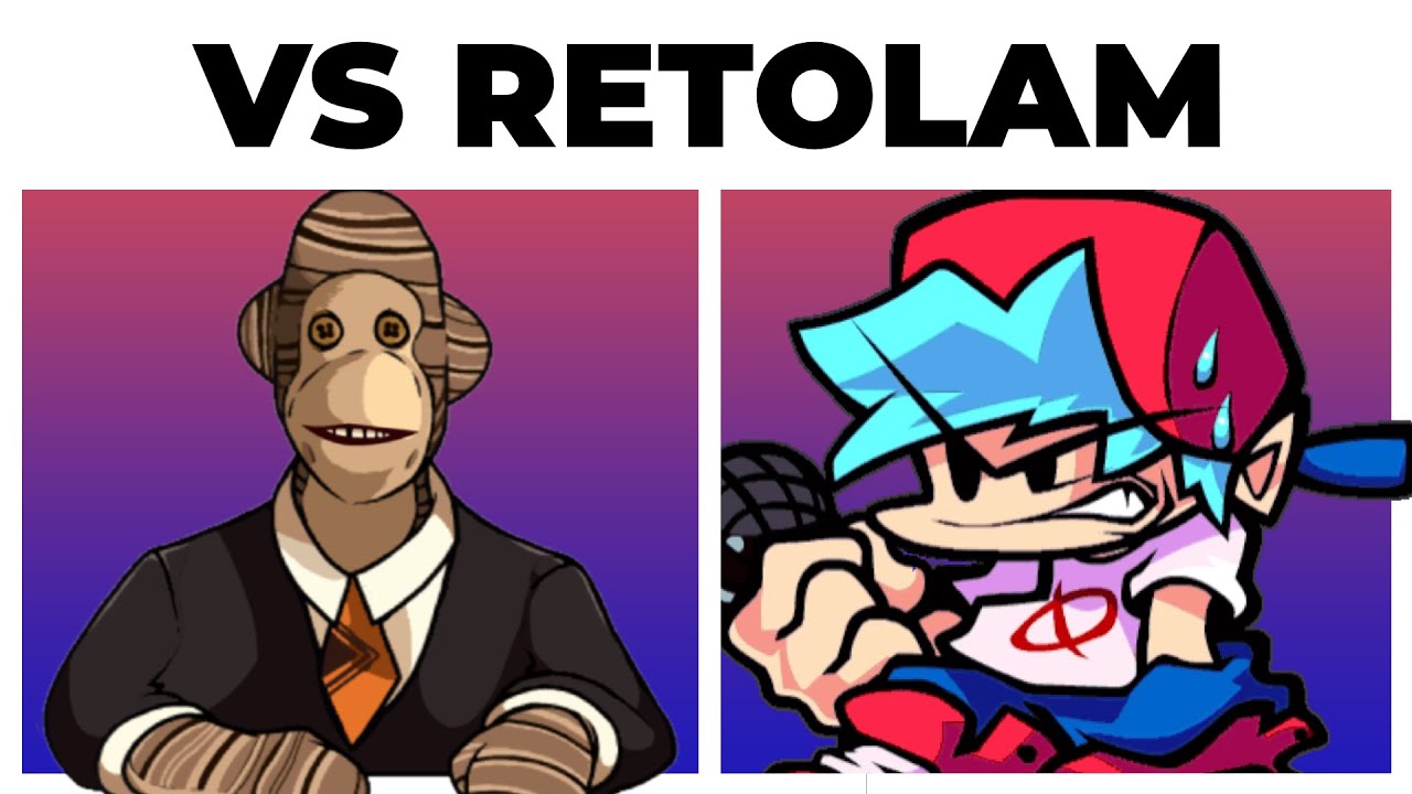 Friday Night Funkin': Vs Retolam (+ EXTRAS)