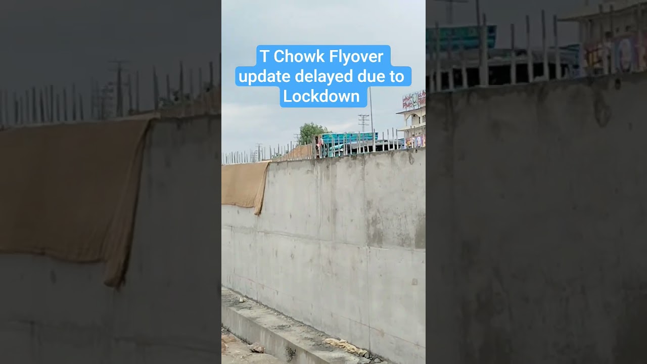 T Chowk Flyover Update Delayed Due to Lockdown | Latest Rawat Flyover Update Delayed