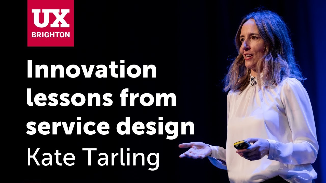 From silos to services: innovation lessons from service design - Kate Tarling · UX Brighton 2023