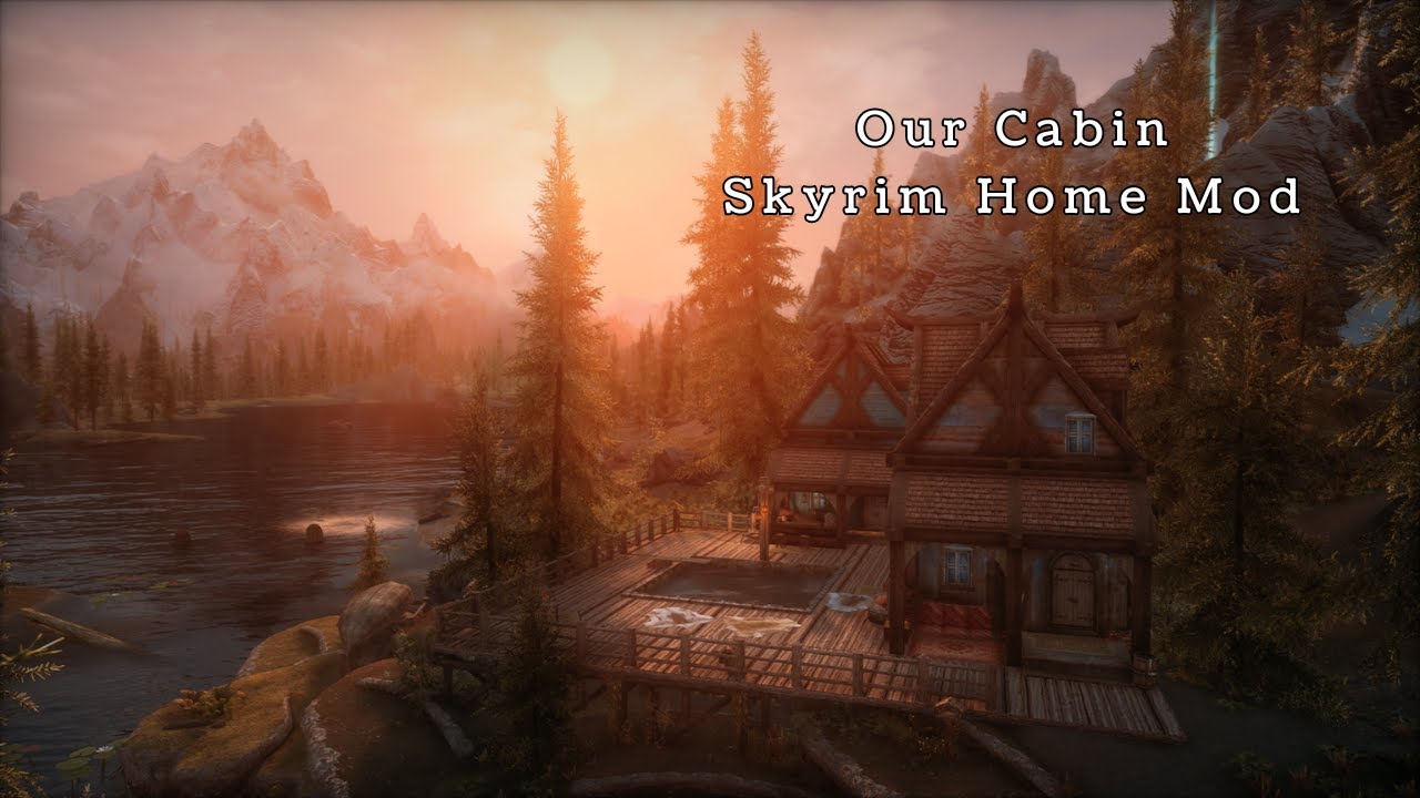 Наша хижина — потрясающий мод дома для Skyrim на ПК (AE/SE/LE)