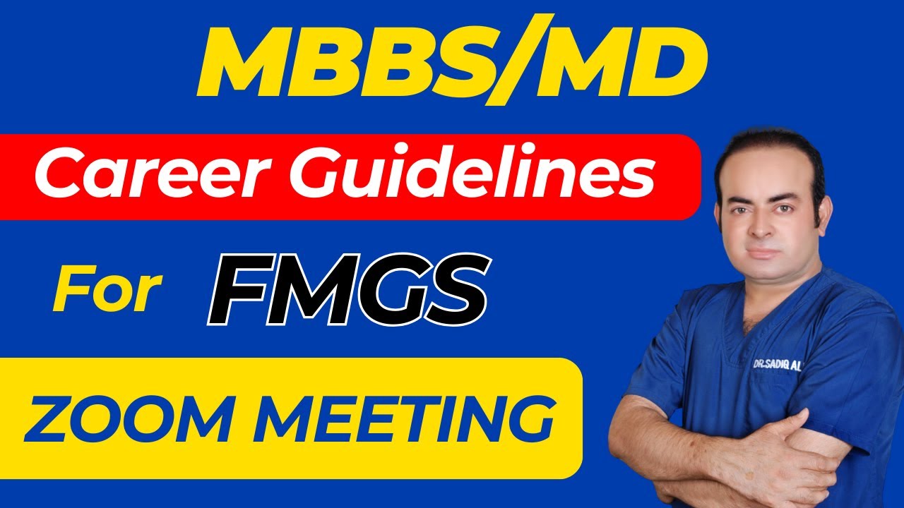 MBBS/MD Career Guidelines By Dr. Sadiq Ali