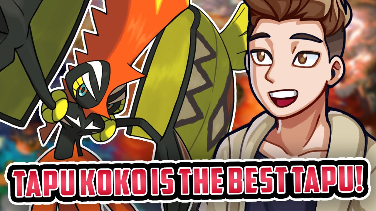 Tapu Koko is the best Tapu in Competitive Pokemon. Here's Why.
