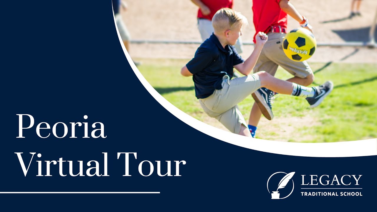 Legacy Traditional School - Peoria Campus Tour