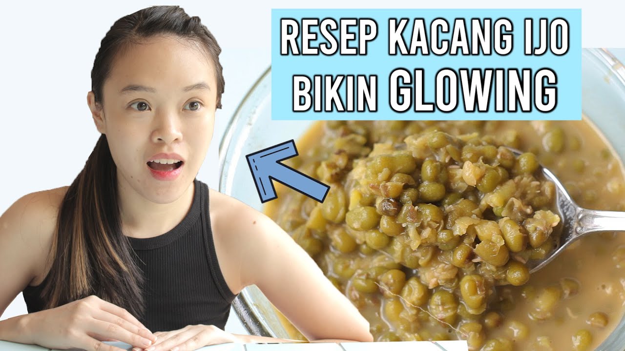 OLAHAN KACANG IJO INI BAKALAN BIKIN KULIT GLOWING LHO !! (+ BOCORAN RACUN SKINCARE)
