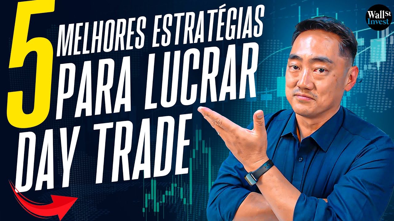 Top 5 Estratégias Infalíveis para Lucrar no Day Trade