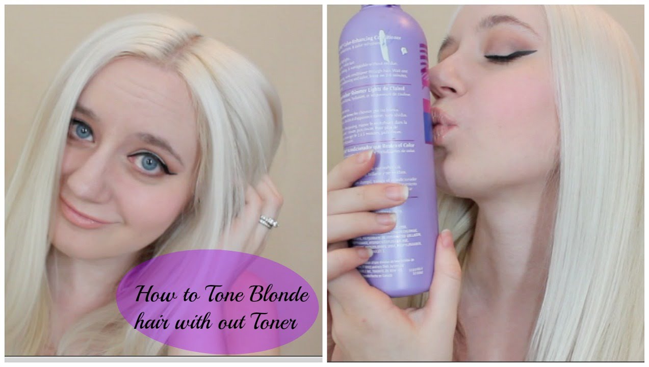 How To Tone Blonde Hair With Out Toner