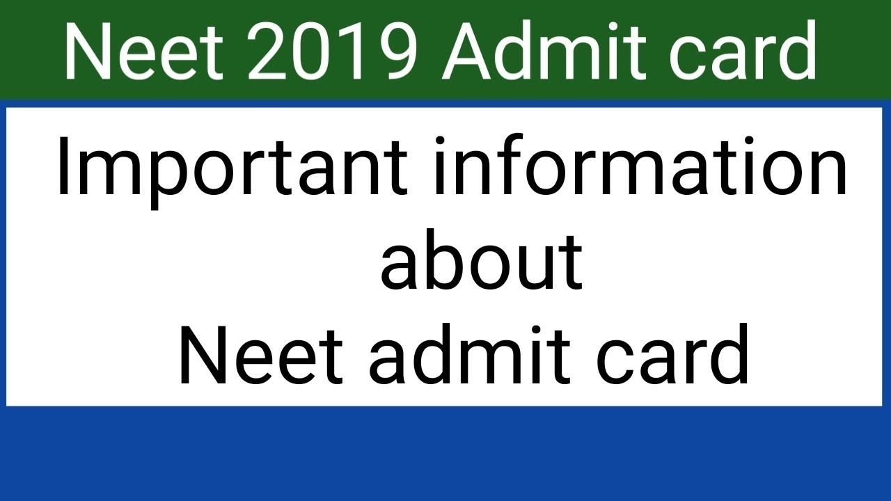 Neet 2019 admit card download important information