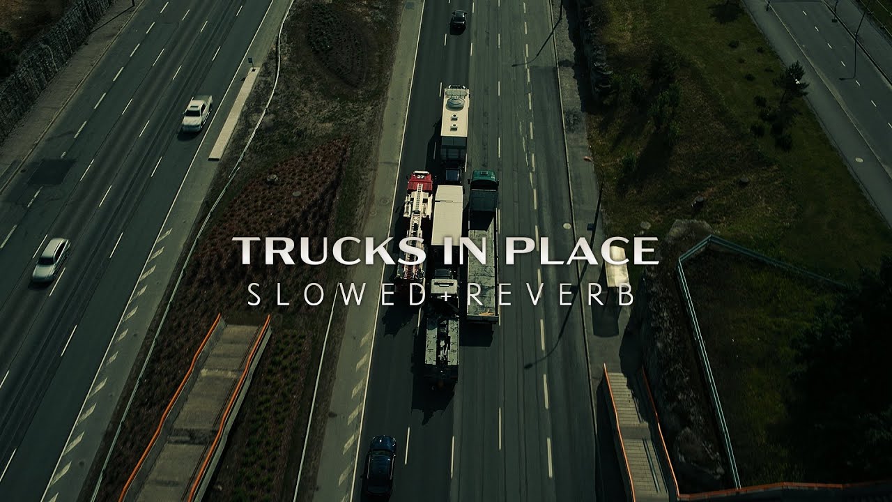 Tenet - Trucks In Place (Slowed + Reverb)