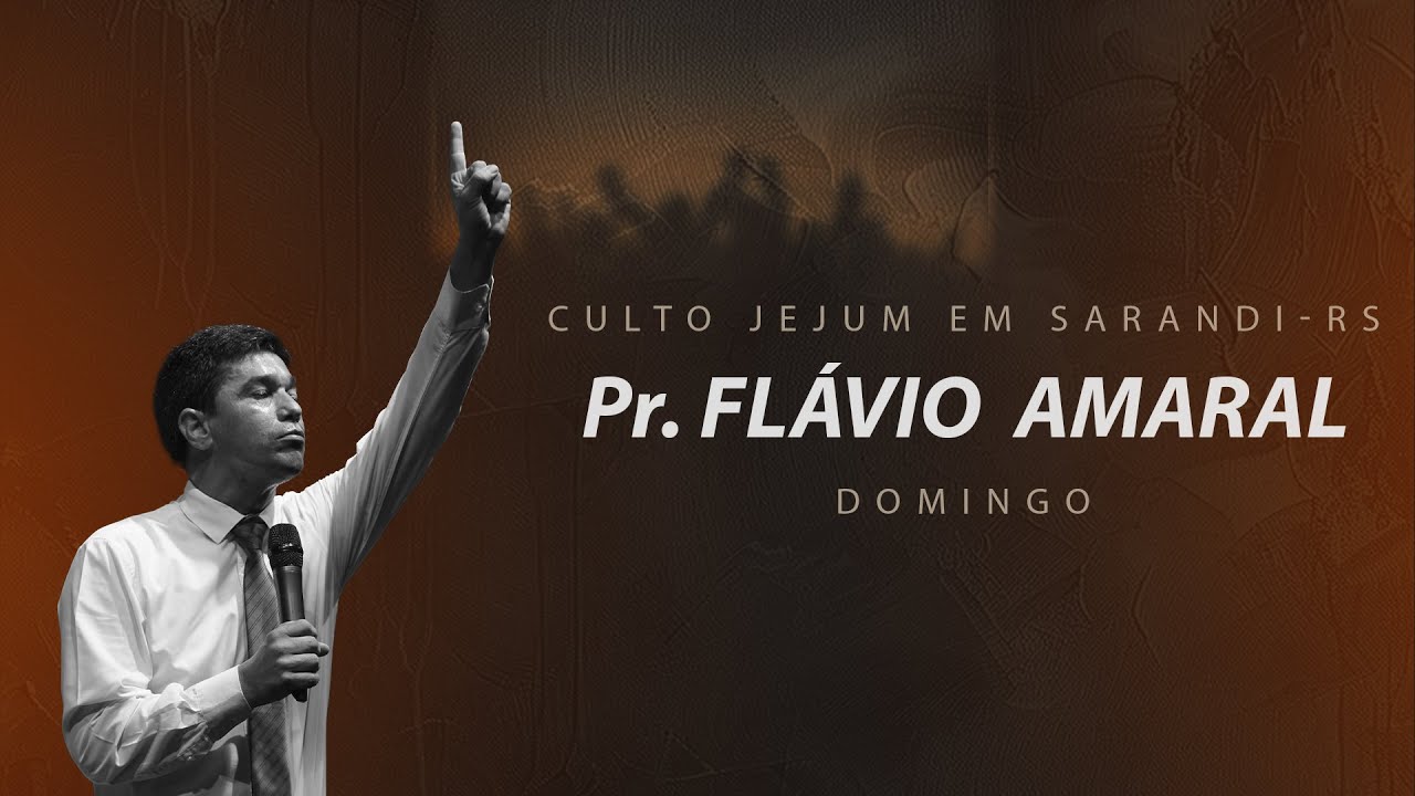 JEJUM DE PASTORES | SARANDI RS  | PR. FLÁVIO AMARAL | 18/01/2026