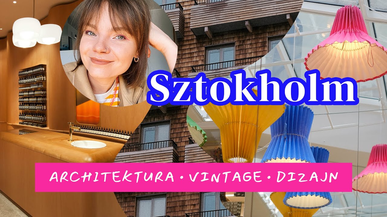 SZTOKHOLM W 3 DNI: architektura, atrakcje, vintage i inne zachwyty