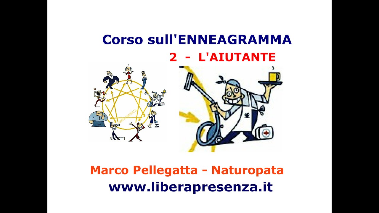 Libera Presenza   Enneagramma   Tipo 2