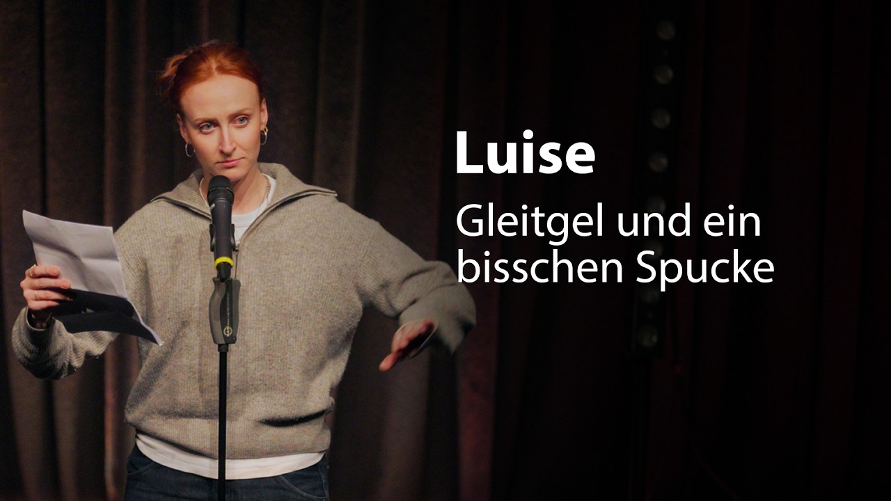Luise Wolff - Gleitgel und ein bisschen Spucke