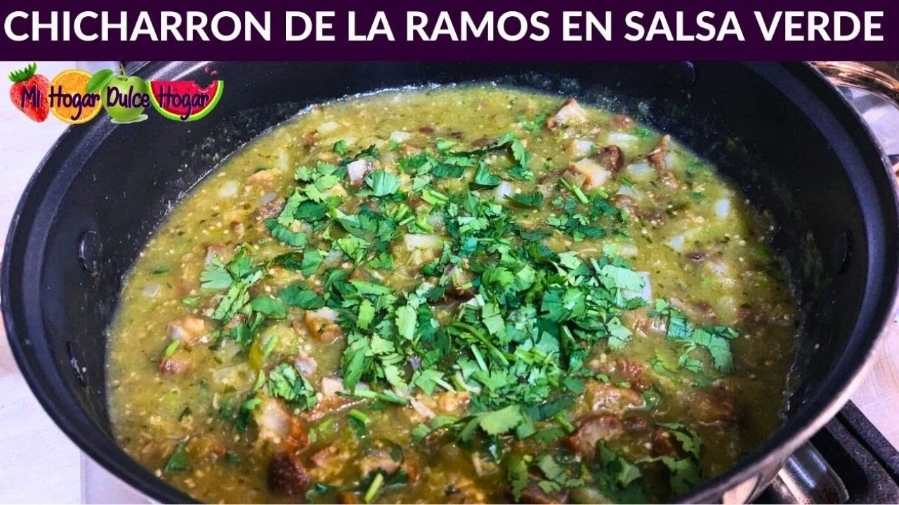 ✅️CHICHARRONES DE LA RAMOS EN SALSA VERDE | Mi Hogar Dulce Hogar