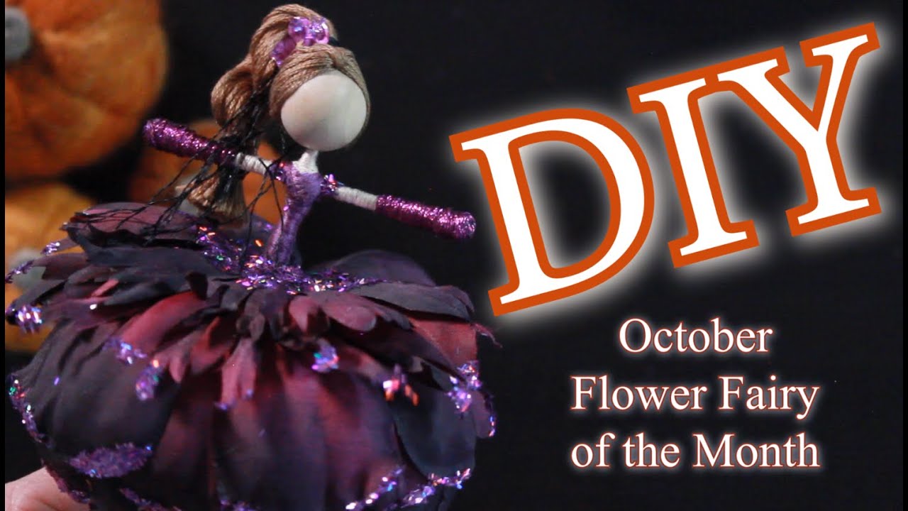 DIY Doll Making | October Flower Fairy of the Month | How To Make a Flower Fairy Doll