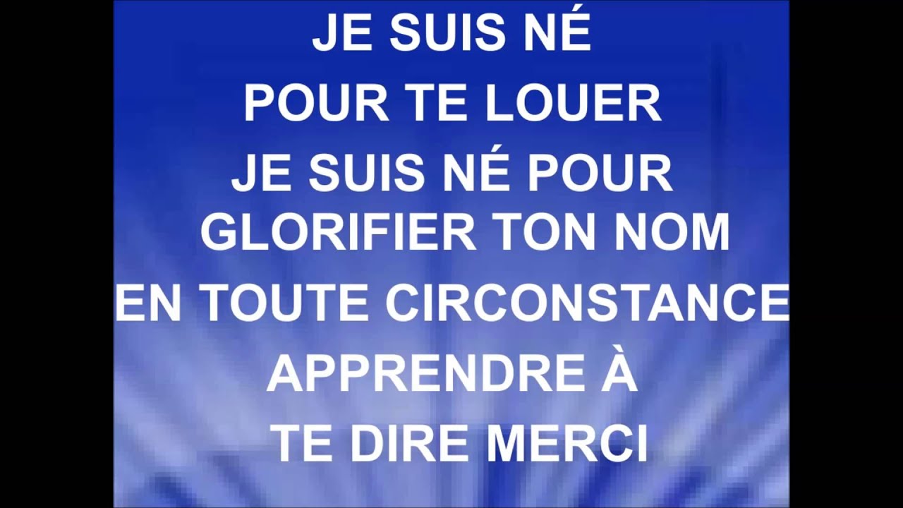 JE SUIS NÉ POUR TE LOUER - EXO - voir version révisée