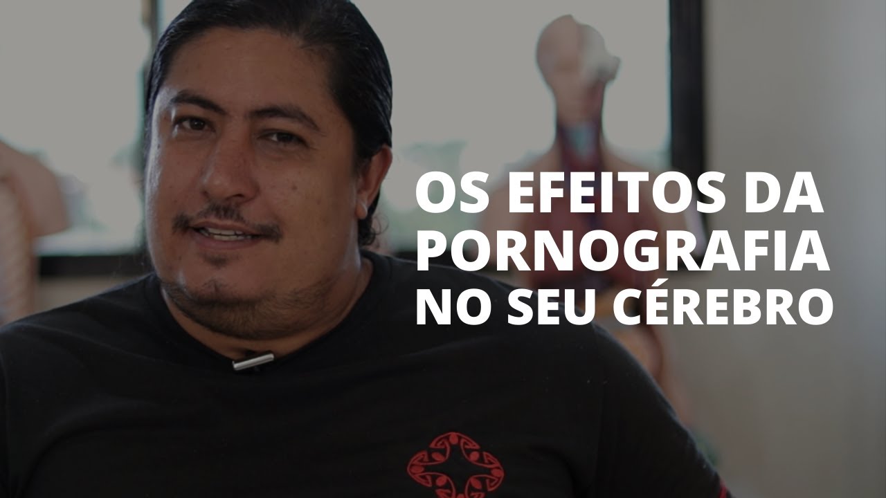 O CONSUMO DE PORNOGRAFIA E SEUS EFEITOS